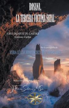 ROSANA, LA TERCERA VÍCTIMA FATAL (Spanish Edition)
