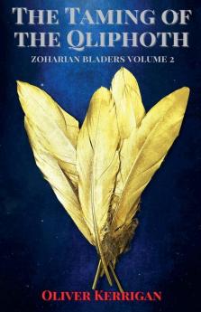 The Taming of the Qliphoth