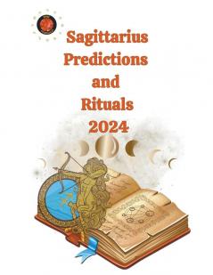 Sagittarius Predictions  and  Rituals  2024