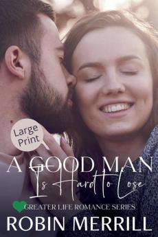 A Good Man Is Hard to Lose