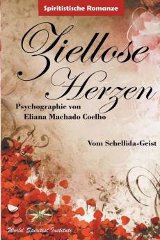 Ziellose Herzen