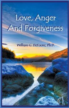 Love Anger And Forgiveness