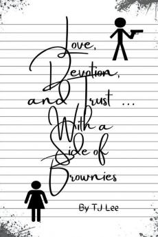 Love Devotion and Trust...With a Side of Brownies
