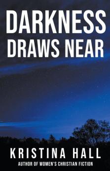 Darkness Draws Near
