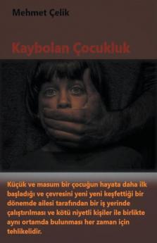 Kaybolan Çocukluk (Turkish Edition)