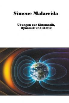 ��bungen zur Kinematik Dynamik und Statik