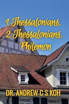 1 Thessalonians 2 Thessalonians Philemon