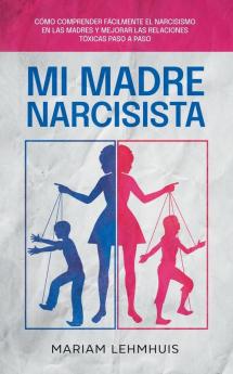 Mi madre narcisista