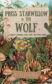 Priss Starwillow & the Wolf