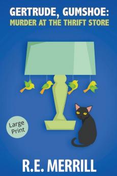 Gertrude Gumshoe