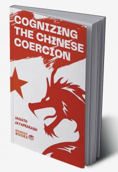 Cognizing the Chinese Coercion