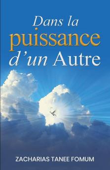Dans la Puissance d'un Autre