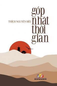 Góp Nhặt Thời Gian (Vietnamese Edition)