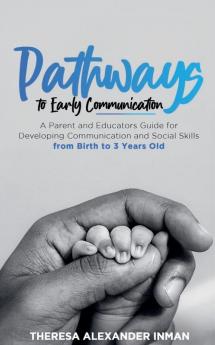 Pathways to Early Communication