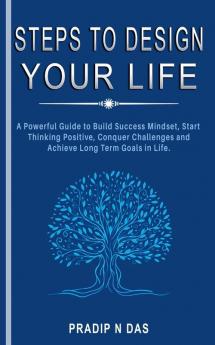 Steps to Design Your Life