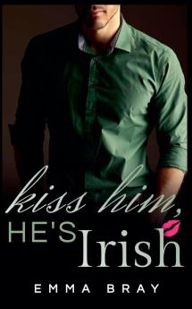 Kiss Him He's Irish