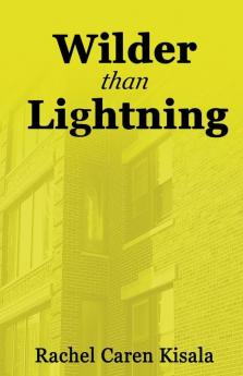 Wilder than Lightning