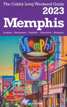 Memphis - The Cubby 2023 Long Weekend Guide