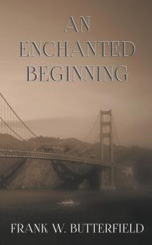 An Enchanted Beginning