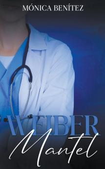 Weißer Mantel (Dr. Teloy) (German Edition)