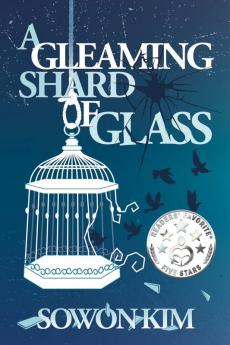 A Gleaming Shard of Glass