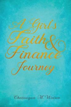 A Girl's Faith and Finance Journey