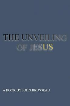 THE UNVEILING Volume 1