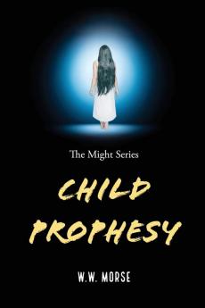 Child Prophesy