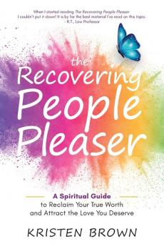 The Recovering People Pleaser