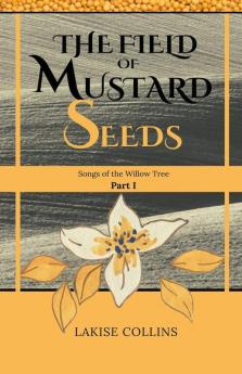 The Field of Mustard Seeds