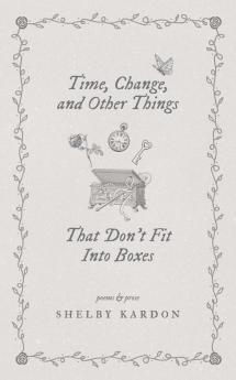 Time Change and Other Things That Don't Fit Into Boxes