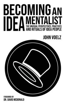 Becoming an Idea Mentalist