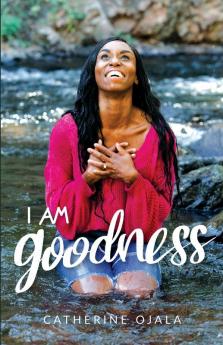 I Am Goodness