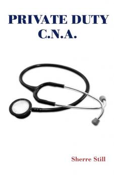 Private Duty C.N.A.