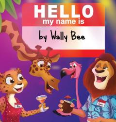 Hello My Name Is