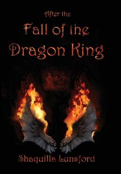 After the Fall of the Dragon King (Special Edition)