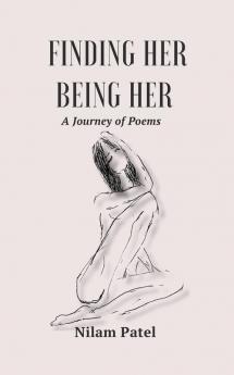 Finding Her Being Her