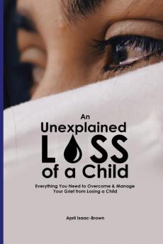 An Unexplained  Loss of A Child
