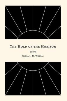 The Hold of the Horizon