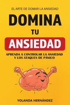 Domina tu ansiedad
