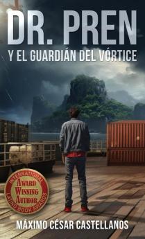 DR. PREN Y EL GUARDIÁN DEL VÓRTICE