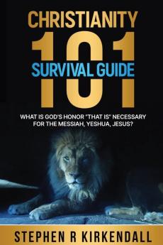 CHRISTIANITY 101 SURVIVAL GUIDE