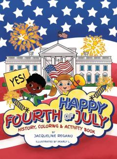 Happy Fourth of July History Coloring & Activity Book