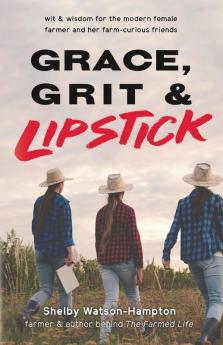 Grace Grit & Lipstick
