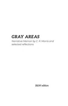 Gray Areas