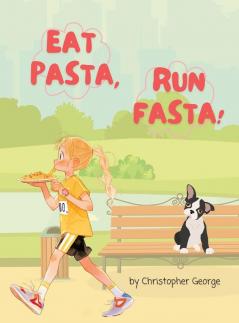 Eat Pasta Run Fasta