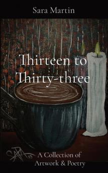 Thirteen to Thirty-three