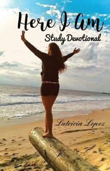 Here I Am - Study Devotional