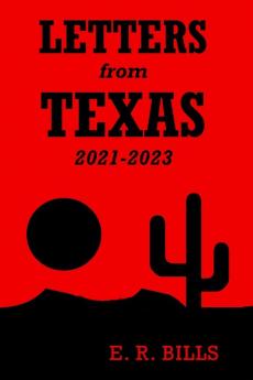 Letters from Texas 2021-2023