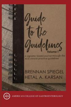 GUIDE  TO  THE  GUIDELINES  VOLUME  I